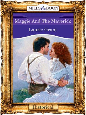 cover image of Maggie and the Maverick
